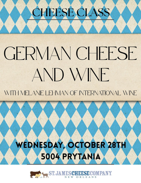 WEDNESDAY OCTOBER 28th - German Cheese and Wine